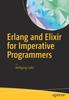 Книга Erlang and Elixir for Imperative Programmers