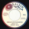 7inch Record PRINCE ALLA - Dread Lox Nazarene / Dread Lox Naza AR7058 Dalpin 2023 UK Reggae, Ska & Dub