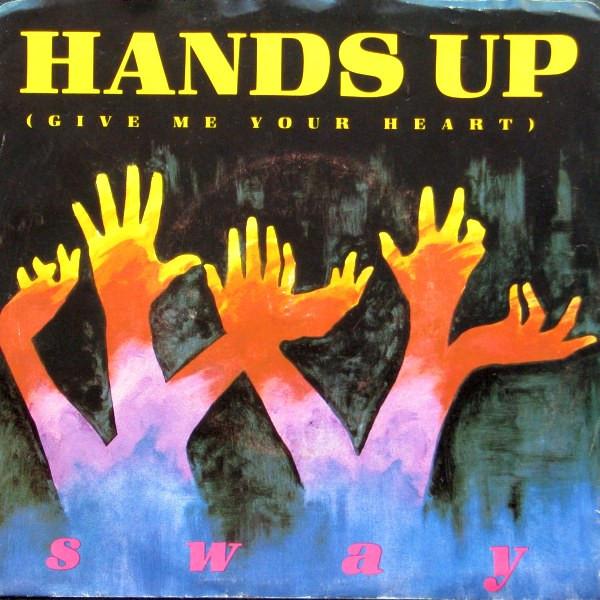 7inch Record SWAY - Hands Up (Give Me Your Heart) VS1418 Virgin Records  1987 Canada Dance & Electronica Used
