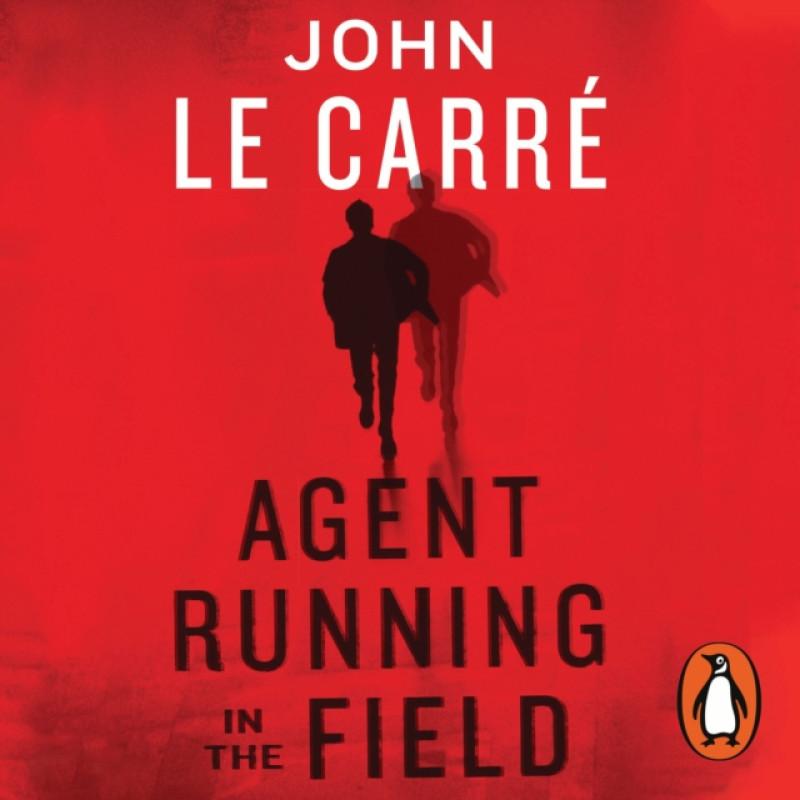 Agent Running in the Field by John le Carre CDAudio Book 9780241402931