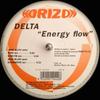 12inch Record DELTA - Energy Flow HZ002 Horizon 1999 Italy Dance & Electronica Used