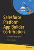 Книга Salesforce Platform App Builder Certification : A Practical Study Guide