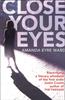 Книга Close Your Eyes