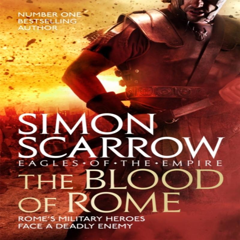 The Blood of Rome Eagles of the Empire 17 by Simon Scarrow Paperback Book 9781472258373