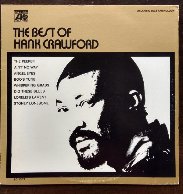 LP Пластинка ХЭНК КРОУФОРД - Лучшее от Хэнка Кроуфорда SD1557 Atlantic 1970 США Джаз Б/У