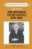 Книга The Republic Of De Gaulle 1958 1969 by Serge Berstein - Hardback