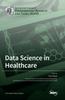 The Data Science In Healthcare Book