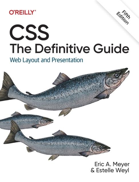Книга CSS: The Definitive Guide : Web Layout and Presentation