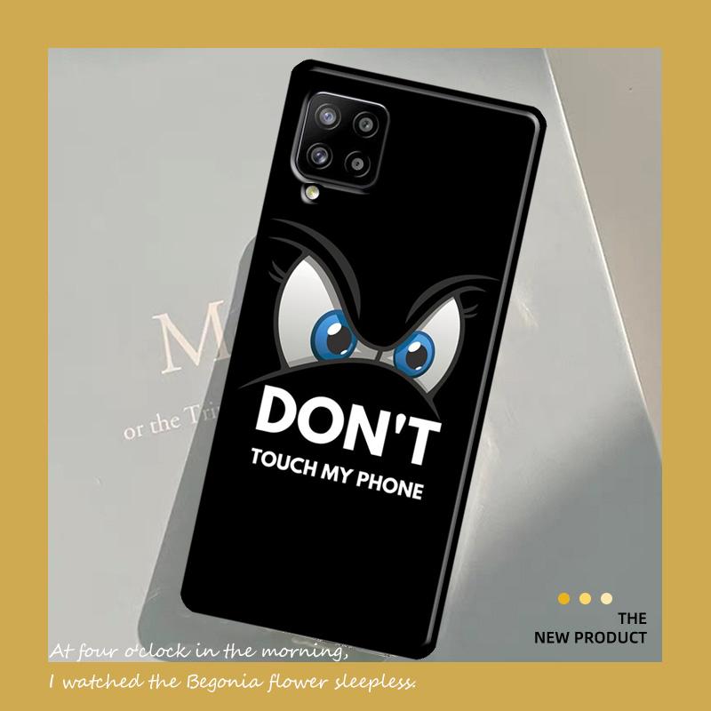 Чехол Don't Touch My Phone для Samsung Galaxy A54 A34 A52 A32 A22 A12 A13 A14 A23 A33 A53 A73 A51 A71