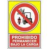 SIGN 536 ADHESIVE 148x105''PR.PBCARGA'' PROHIBITED TO REMAIN UNDER THE LOAD