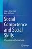Книга Social Competence and Social Skills : A Theoretical and Practical Guide