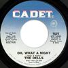 7inch Record DELLS - Oh, What A Night 5649 Cadet 1969 US Soul/Funk Used