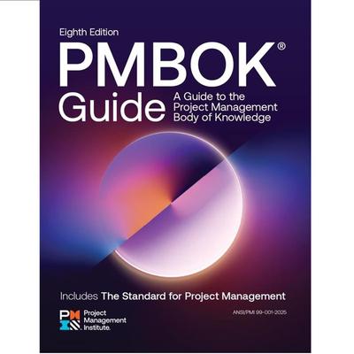 Руководство к своду знаний по управлению проектами (Руководство PMBOK) ― Восьмое издание и Стандарт управления проектами