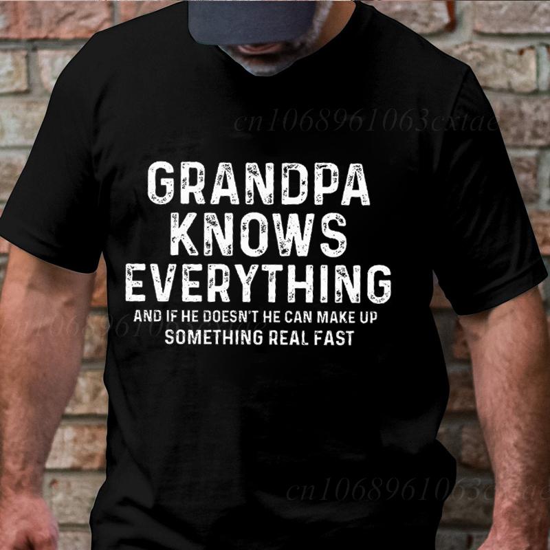 Grandpa Knows Everything Funny Grandpa T-shirts Tops Granddad Birthday Gift Tshirts Best Grandpa Tee Clothes Gift From Grandkids