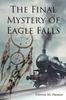 Книга The Final Mystery of Eagle Falls