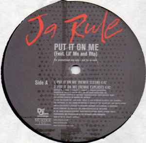 12inch Record JA RULE - Put It On Me / Love Me, Hate Me JRPUTDJ1 Def Jam Recordi 2000 UK Rap & Hip-Hop/R&B Used