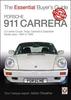 Книга Porsche 911 Carrera 3.2 : Coupe, Targa, Cabriolet & Speedster: Model Years 1984 To 1989