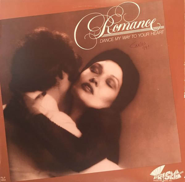 Виниловая пластинка ROMANCE Dance My Way To Your Heart PLP1002 Prism 1979 США SoulFunk Б/у