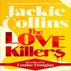 The Love Killers by Jackie Collins Paperback Book 9781398541344