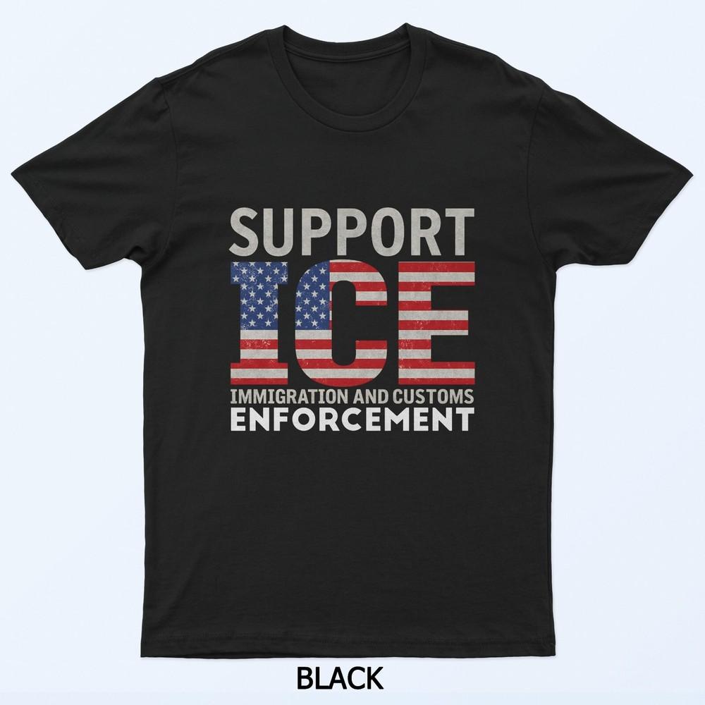 Поддержи наших офицеров ICE – Защищая границы Америки Футболка