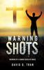 Книга Warning Shots