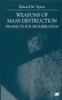 The Weapons of Mass Destruction : Prospects for Proliferation Book
