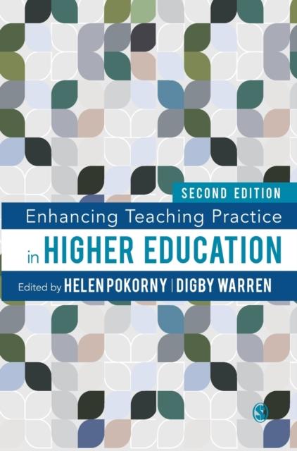 The Enhancing Teaching Practice In Higher Education Book