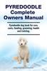 Книга Pyredoodle Complete Owners Manual. Pyredoodle Dog Book for Care, Costs, Feeding, Grooming, Health and Training.