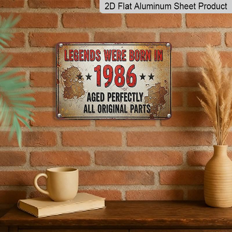 2D Flat 1pc ("8X12"), "Legends Were Born in 1986 - Vintage Metal Sign | Rustic Wall Decor | Birthday Gift Idea | Retro Home Decoration | Unique
