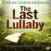 The Last Lullaby by Carin Gerhardsen Paperback Book 9781405914093