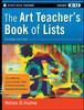 Книга The Art Teacher's Book of Lists, Grades K-12