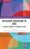 Книга Religious Education In Asia : Spiritual Diversity In Globalized Times