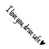 1pcs Car Mirror Stickers I Love You Drive Safe Emblem Labels For Truck Bumper Vehicles Exterior Decor Decals With Heart Shape