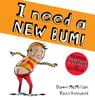 Книга I Need a New Bum!