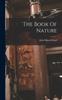 The The Book Of Nature Book