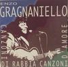 CD ENZO GRAGNANIELLO - Песни гнева Песни любви 74321153862 DDD 1993 Италия Блюз Б/У
