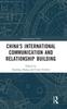 Книга China's International Communication and Relationship Building