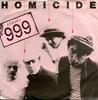 7-дюймовая пластинка 999 - Homicide UP36467 United Artists 1978 UK Рок Б/У
