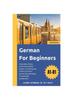 Книга German For Beginners : Learn German In 101 Days