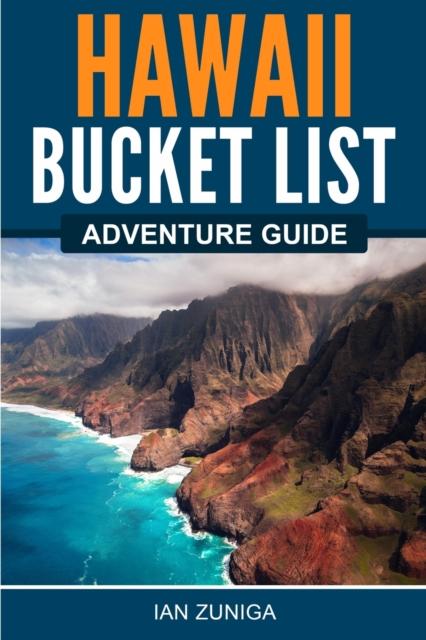Книга Hawaii Bucket List Adventure Guide