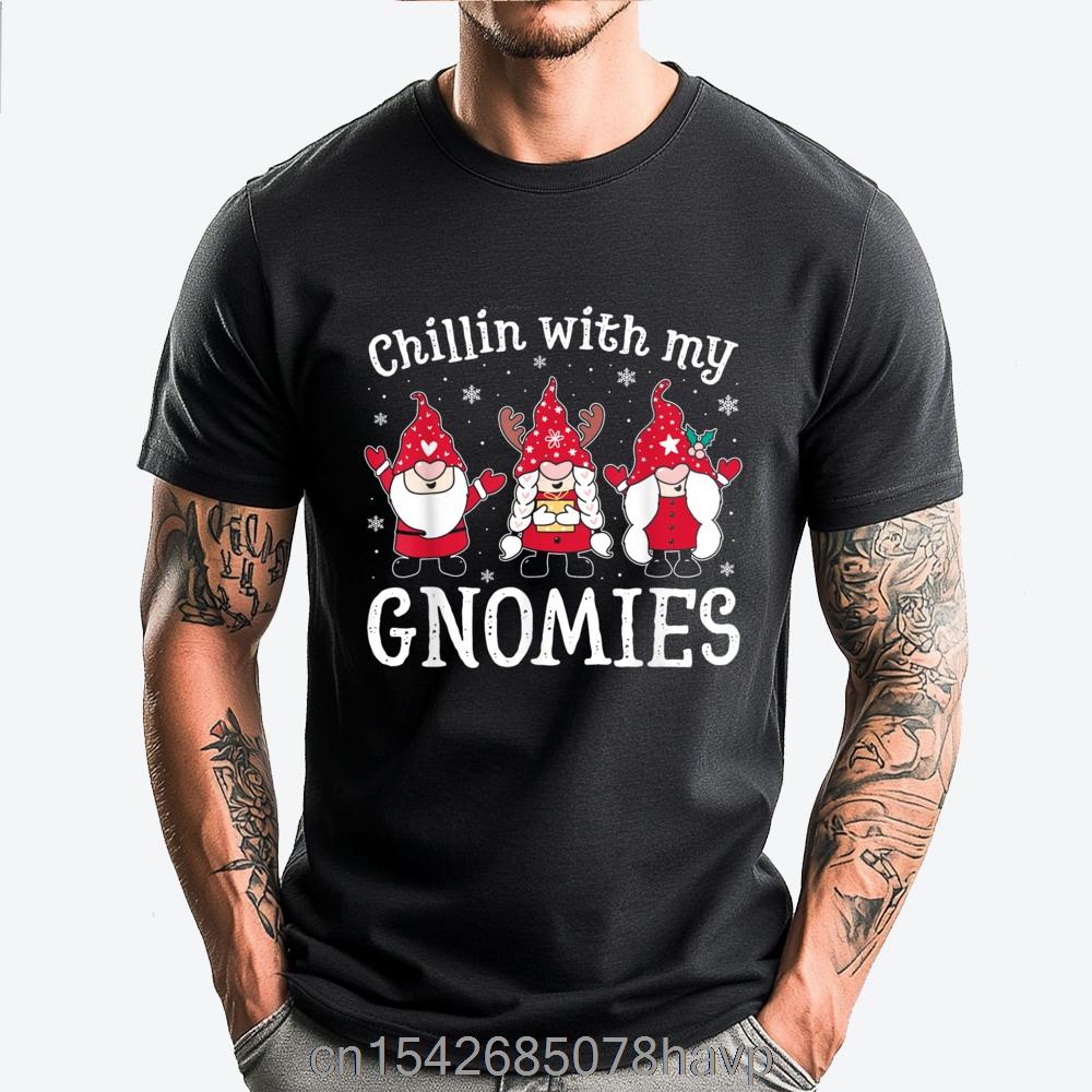 Chillin With My Gnomies Christmas Family Friend Gnomes Casual Graphic Tees Loose Fit Soft Printed T-shirt