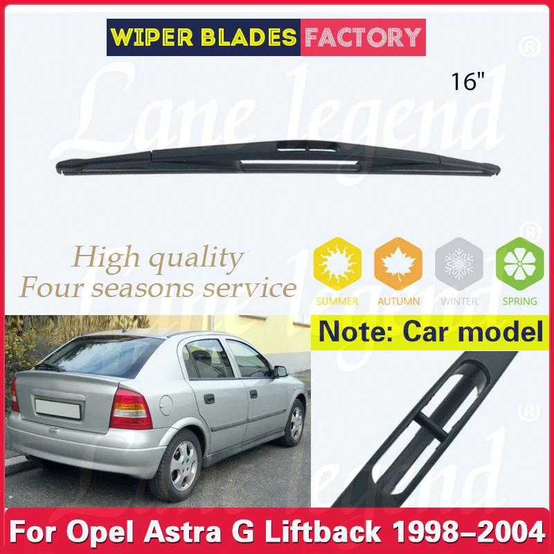 Для Opel Astra G Liftback 1998 - 2004 Дворник 16" Задний дворник Лобовое стекло Очистка лобового стекла Задняя дверь Стекло Щетка от дождя