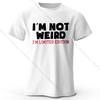 Men's I Am Not Weird Printed T-Shirt 100% Cotton Oversized Humor Graphic Tees for Women Summer Tops Quirky Streetwear