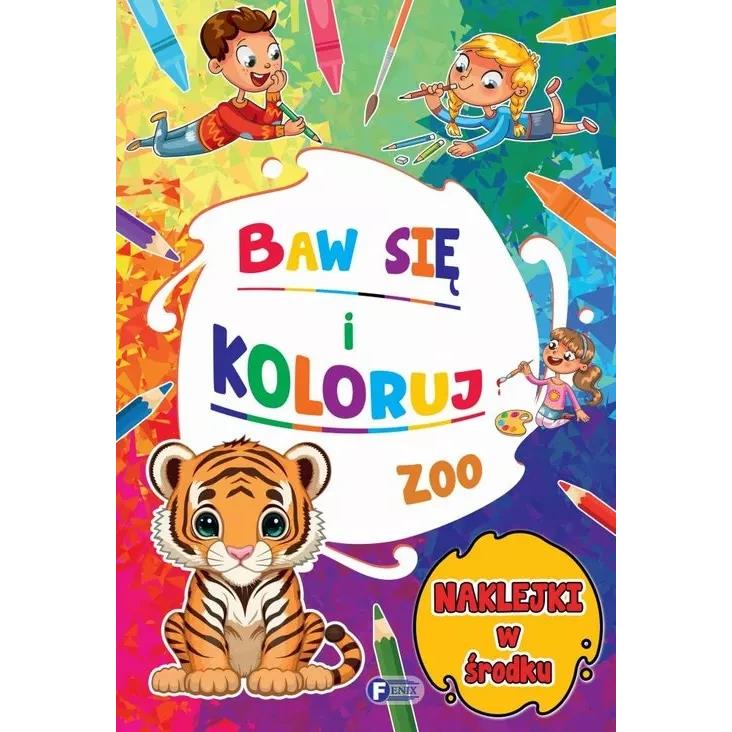 Baw Się I Koloruj Zoo Malowanki Kolorowanki Książka + 24 Naklejki