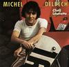 CD MICHEL DELPECH - Chez Laurette  400072 France Pop Used