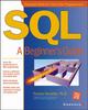 The SQL: A Beginner's Guide Book