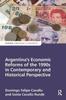 Книга Argentina's Economic Reforms of the 1990s In Contemporary and Historical Perspective