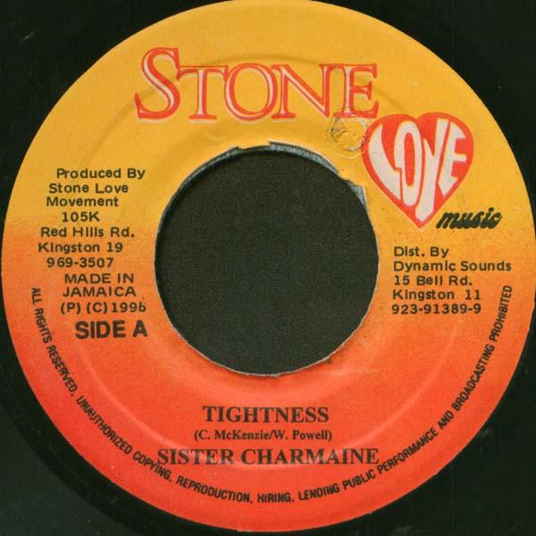 7-дюймовая пластинка SISTER CHARMAINE - Tightness NONE Stone Love Musi 1996 Ямайка Регги, Ска и Даб Б/у