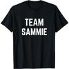 TEAM Sammie _ Футболка поддержки для друзей, семьи, фанатов