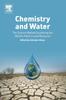 Книга Chemistry and Water : The Science Behind Sustaining the World's Most Crucial Resource